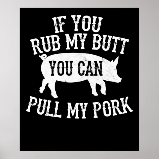 Poster BBQ | BBQ Rub My Butt Pull My Pork Smok Grilling (Devant)
