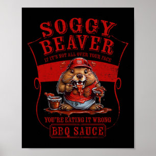 Poster Bbq Soggy Beaver Funny Si ce n'est pas tout sur vo