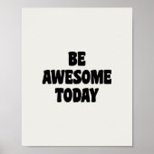 Poster Be Awesome Inspirational Uplifting Saying White (Devant)