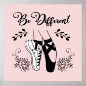 Poster Be Different Ballet Chaussures Noir et Blanc (Devant)