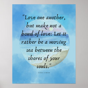 Poster Be Free in Love Beautiful Khalil Gibran Quote Art