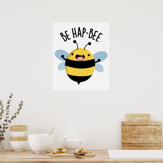 Poster Be Hap-bee Funny Bee Pun (Cuisine)