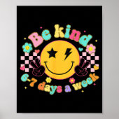 Poster Be Kind 6-7 Days A Week Smile Face Retro Groovy (Devant)