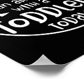 Poster Be Kind To Me I Probably Lost An Argument With A T (Coin)