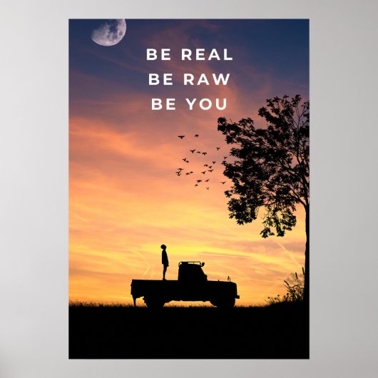 Poster Be real. Be raw. Be you. Inspirational (Devant)