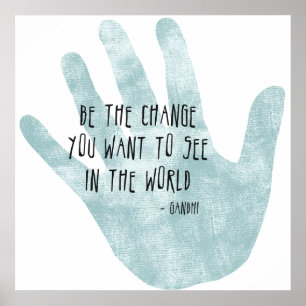Poster Be the Change Hand