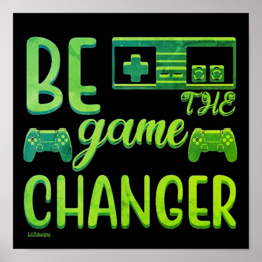 Poster BE THE GAME CHANGER jeu inspirationnel (Devant)