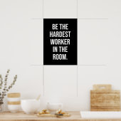 Poster Be The Harminimal Worker In the Room - Motivation (Cuisine)