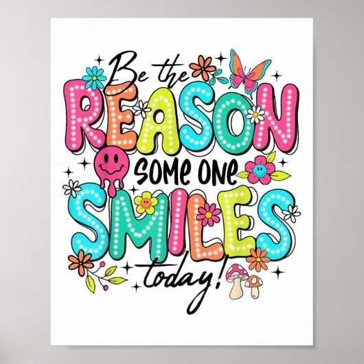 Poster Be The Reason Someone Smiles Today Mental Health  (Devant)