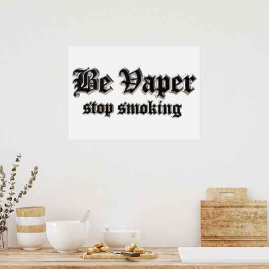 Poster Be vaper (Cuisine)