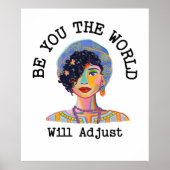 Poster Be You the World Will Adjust (Devant)