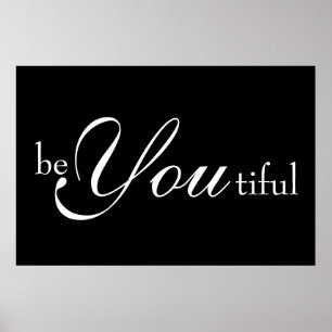 Poster Be You tiful