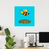 Poster Be Yourself Bee Gifts ,I Love Bee, Beekeeping Gift (Bureau à domicile)