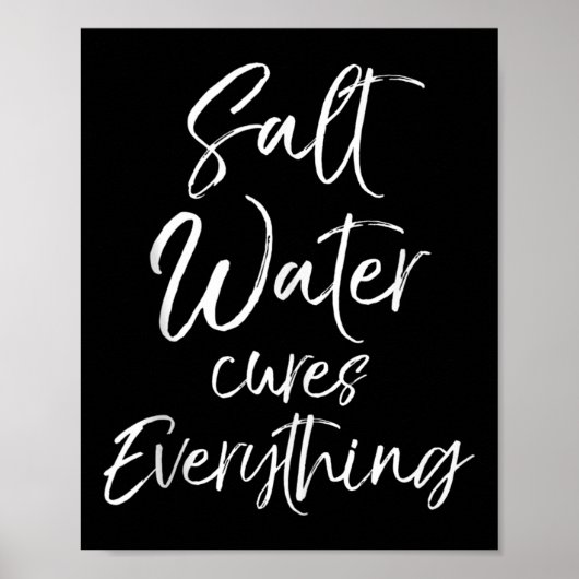 Poster Beach Vacation Quote Ocean Gift Salt Water S Every (Devant)