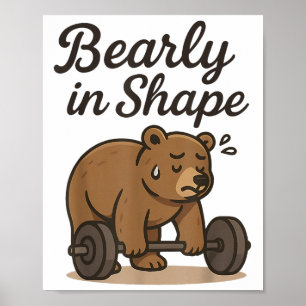 Poster Bearly Is Shape - Entraînement Pour Ours Poids Gym