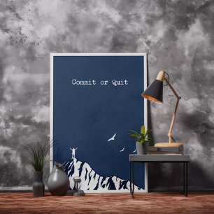 Poster Beau Bleu Commit Ou Quitter Motivationnel