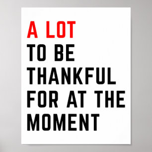 Poster Beaucoup À Remercier Pour Le Moment Thanksgivin