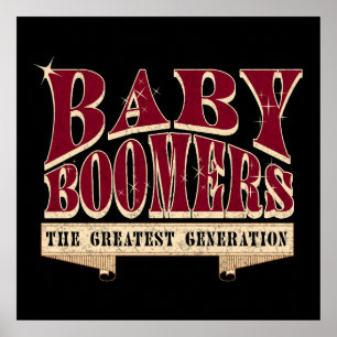 Poster Bébé Boomers La plus grande génération de Slogan R