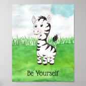 Poster Bébé mignon Zebra Be Yself Citer Nursery (Devant)