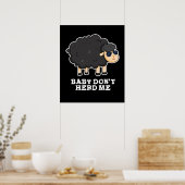 Poster Bébé Ne m'encombre pas Funny Black Sheep Pun Dark  (Cuisine)