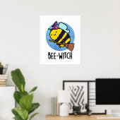 Poster Bee-sorcière Funny Bee Pun (Bureau à domicile)