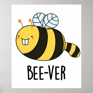 Poster Bee ver Funny Animal Beaver Bee Pun