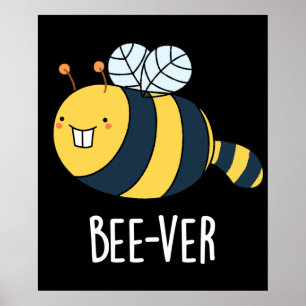Poster Bee ver Funny Animal Beaver Bee Pun Dark BG