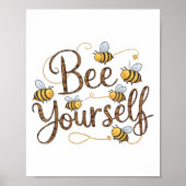 Poster Bee Yourself Motivational Funny  (Devant)