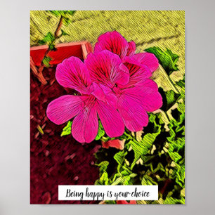 Poster Being happy is your choice blooming flower