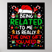Poster Being Related To Me Funny Christmas Family Xmas Pa (Devant)
