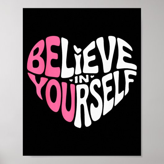 Poster Believe In Yourself Motivational Quote Inspiration (Devant)