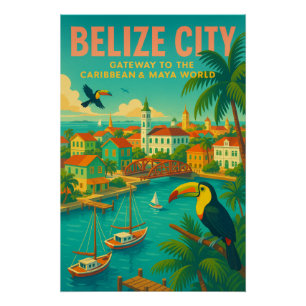 POSTER BELIZE CITY — PASSERELLE VERS LES CARAÏBES