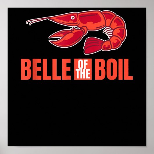Poster Belle Of Boil Homard Cajun Crawfish Lover Cadeau (Devant)
