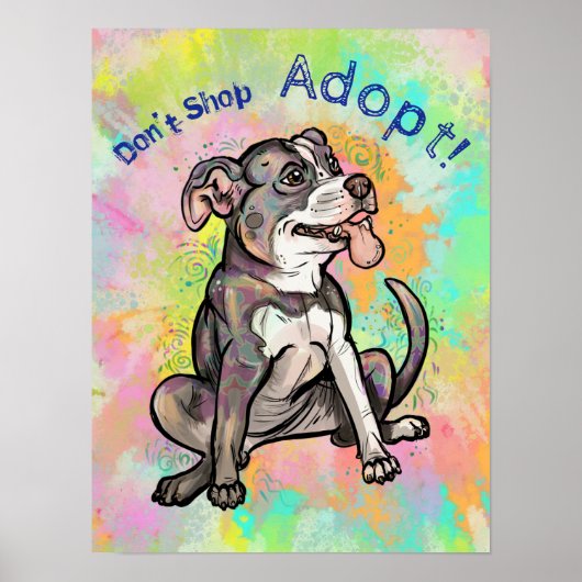 Poster Belle Pit Bull "Adoptez !, ne faites pas de shoppi (Devant)