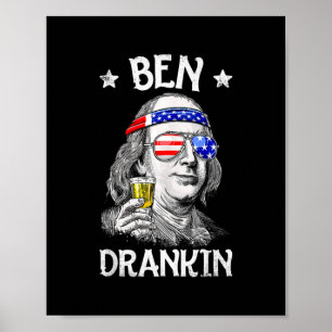 Poster Ben Drankin 4 juillet Funny Benjamin Franklin