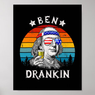 Poster Ben Drankin Beer 4 juillet Funny Patriotic USA
