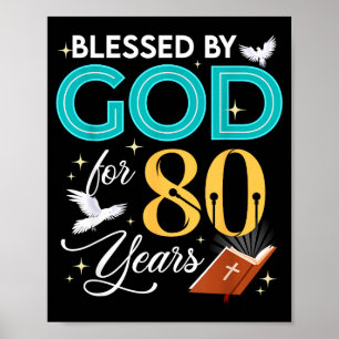 Poster Béni par Dieu pendant 80 ans 80 ans 80e anniversai