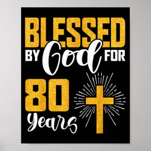 Poster Béni par Dieu pendant 80 ans 80e anniversaire B-da