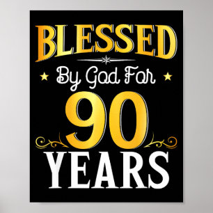 Poster Béni par Dieu pendant 90 ans 90e anniversaire homm