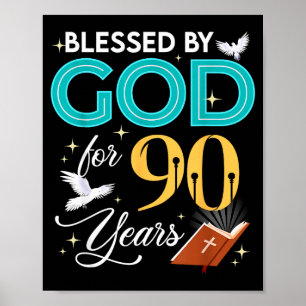 Poster Béni par Dieu pour 90 ans 90 ans 90e anniversaire