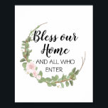 Poster Bénir notre maison<br><div class="desc">"Bless our home and all who" Superbe affiche typographique florale.</div>