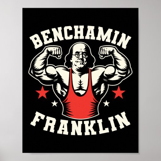 Poster Benjamin Benchamin Franklin Bench Press Bodybuildi (Devant)