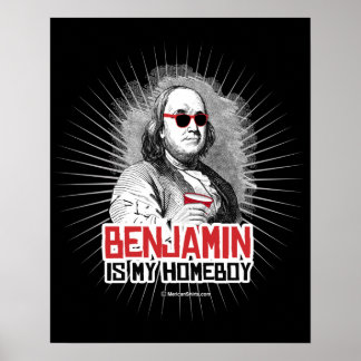 Poster Benjamin Franklin est mon Homeboy