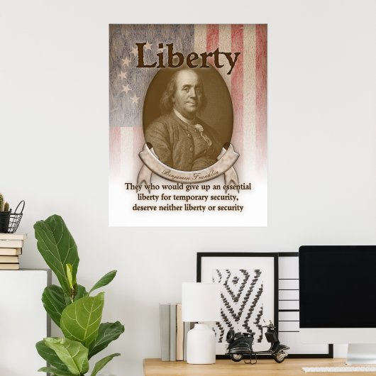 Poster Benjamin Franklin - Liberté (Bureau à domicile)