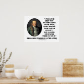 Poster Benjamin Franklin Meilleure Façon De Faire Le Bien (Cuisine)