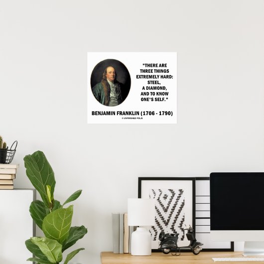 Poster Benjamin Franklin Trois Choses Extrêmement Diffici (Bureau à domicile)
