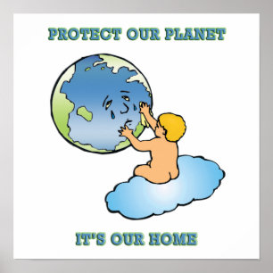 Poster: "Bescherm onze planeet, ons huis" Poster