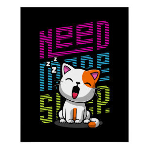 Poster Besoin de plus de sommeil   Funny Cat expression d