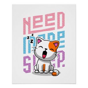 Poster Besoin de plus de sommeil   Funny Cat expression d