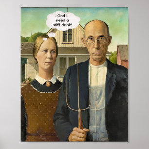 Poster Besoin d'un verre stiff -- American Gothic